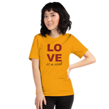LOVE is a verb Unisex T-shirt