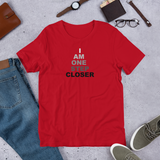 "One Step Closer "Unisex T-shirt