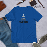 "One Step Closer "Unisex T-shirt