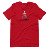 "One Step Closer "Unisex T-shirt